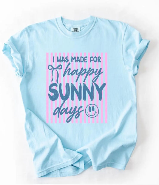 Made For Happy Days