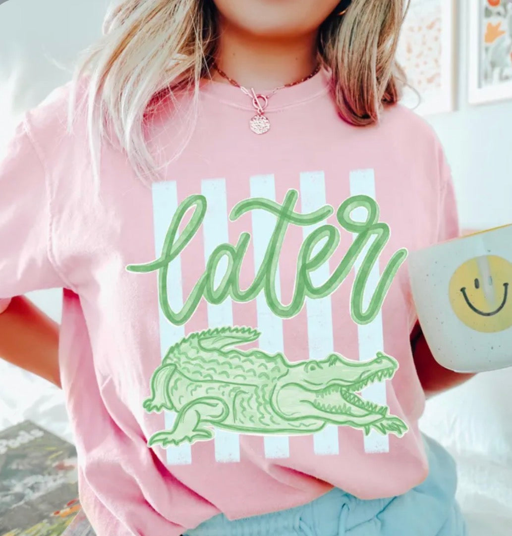 Later Gator Tee