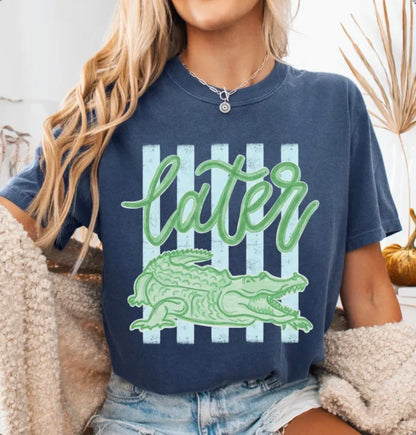 Later Gator Tee
